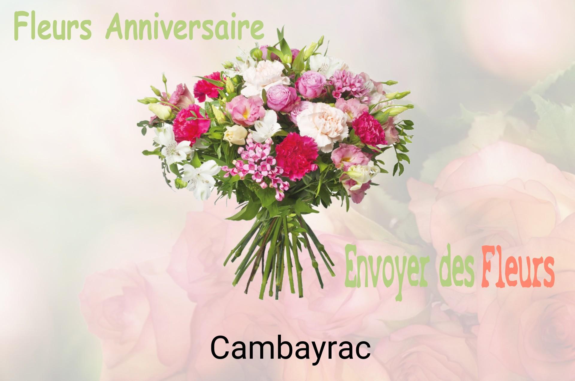 Bouquet de fleurs d’anniversaire livré à Cambayrac